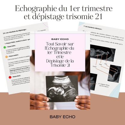 Tout Savoir sur l’Échographie du  1er Trimestre  et le  Dépistage de la  Trisomie 21